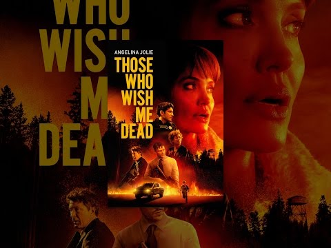Those Who Wish Me Dead