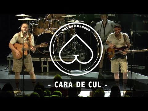 Oques Grasses - Cara de cul