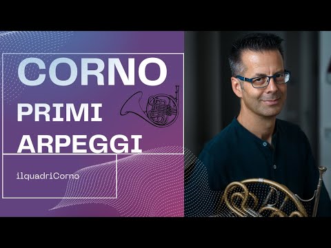 CORNO - Primi Arpeggi / Lezione 11