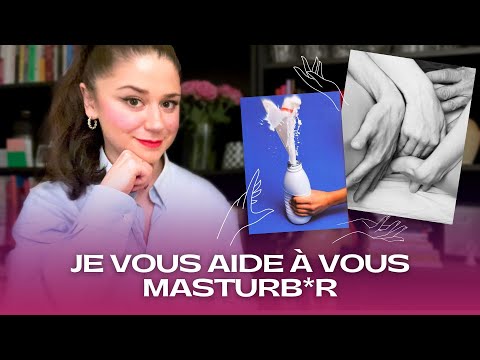 10 JEUX pour se MASTURBER et avoir PLUS de PLAISIR (hommes et femmes)