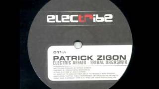 Patrick Zigon - Electric Affair (Tribal Orgasmix)