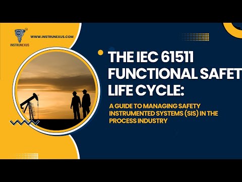 IEC 61511 Functional Safety Life Cycle: The Complete Guide to SIS 🏭⚙️