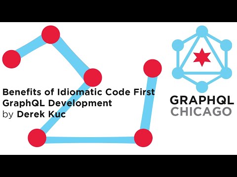 GQL Chicago- May 2024 - "Benefits of Idiomatic Code First GraphQL Development" by Derek Kuc