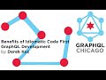 GQL Chicago May 2024 Benefits Of Idiomatic Code First GraphQL Development By Derek Kuc
