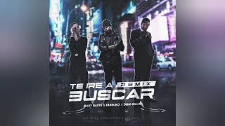 Farruko - Te Iré A Buscar (Official Remix) Ft. Don Omar Y Baby Rasta