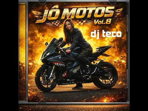 Dj Teco - Jô Motos Vol.8