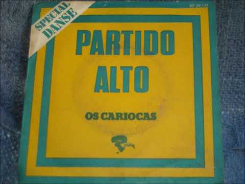 Os Cariocas -   Partido Alto 1974