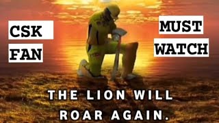 The lion will roar again 🐯| csk come back status | dhoni gets tired| motivation| CSK| Dhoni| Mahi|