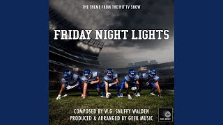 Friday Night Lights - Main Theme