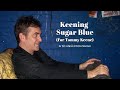 Keening Sugar Blue (For Tommy Keene) - Tom Lofgren & Ronnie Newmyer