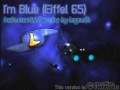 I'm Blue (Eiffel 65) - Instrumental & Karaoke ...