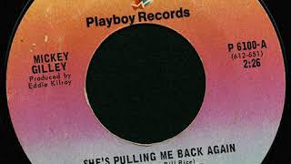 Mickey Gilley - She's Pulling Me Back Again (1977) (Playboy Records ‎– P 6100)