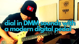 How To Make A Modern Digital Pedal Sound Like An Old DMM. OD Sessions 68