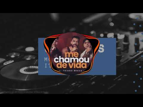 Thiago Brava feat. Rogerinho e Dj Guga.. Me Chamou De Vida...