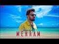 Mehram | Rahul Jain | Official Video