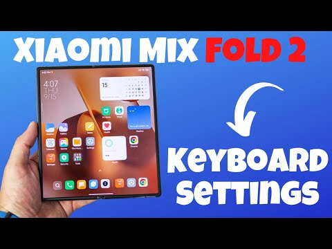 Xiaomi Mix Fold 2 Keyboard Settings || Xiaomi keyboard font