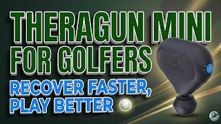 Theragun Mini for Golfers: The Ultimate Golf Bag Accessory?