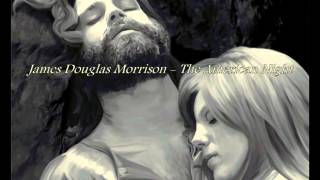James Douglas Morrison - The American Night (Poetry)
