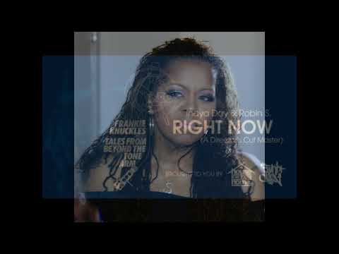 Inaya Day & Robin S. - Right Now (A Directors Cut Master)