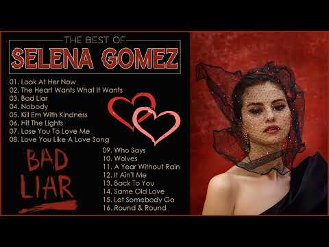 Selena Gomez Greatest Hits Full Album 2022 || Selena Gomez Best Songs