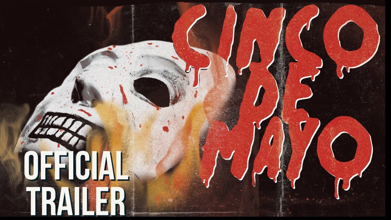 CINCO DE MAYO Official Trailer (2013) - Holiday slasher