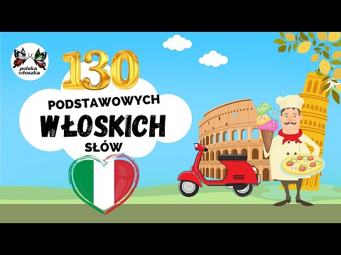 130 Italian words - Italian for beginners, basic Italian, first Italian lessons
