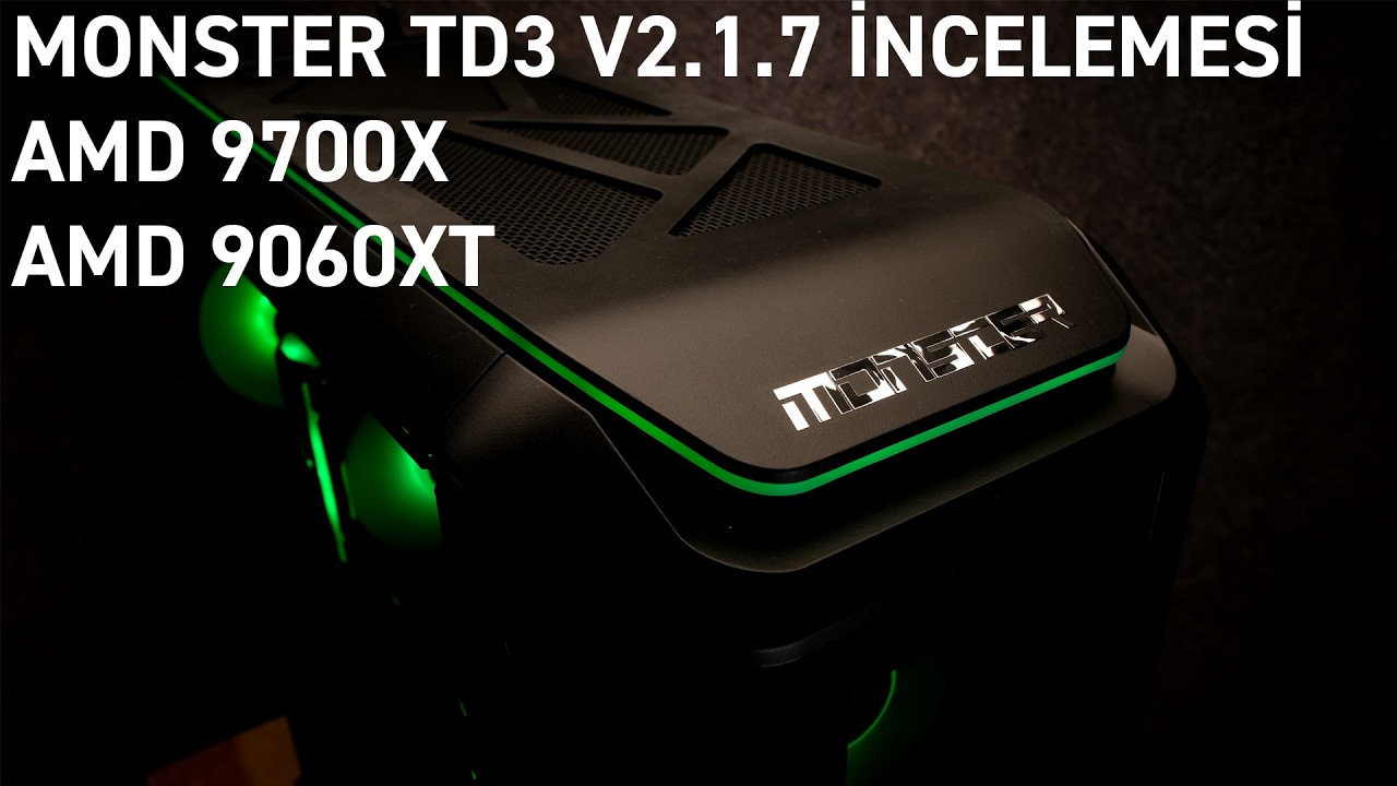 Monster Tulpar TD3 V2.1.7 AMD Tabanlı Sistem İnceleme ve Oyun Testleri