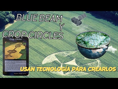 PROYECTO BLUE BEAM Y LOS CROP CIRCLES