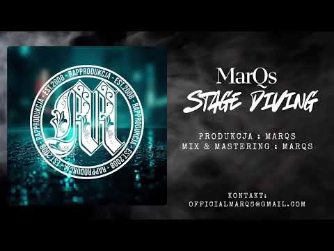MarQs - Stage Diving [prod.MarQs]