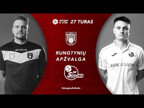 27 turo santrauka: „Dainava“ – „Sūduva“ (2021-09-17)