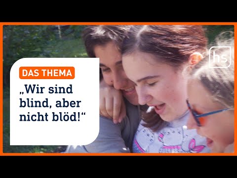 Emilie ist 13 und blind. Sie nimmt uns mit in ihre Welt. I hessenschau DAS THEMA