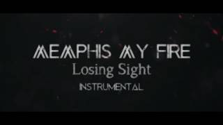 Memphis May Fire - Losing Sight (INSTRUMENTAL/OFF VOCAL/MINUS ONE HQ)
