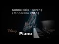 Sonna Rele - Strong (Cinderella 2015) Piano ...