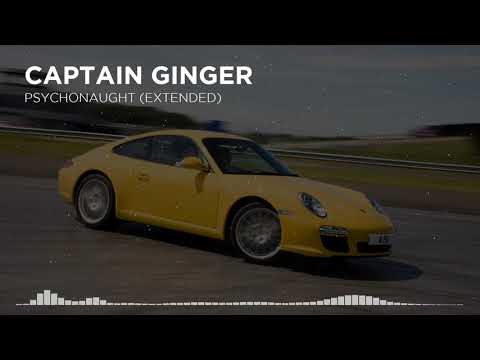 Captain Ginger - Psychonaught [Extended Version] (NFS Porsche OST)
