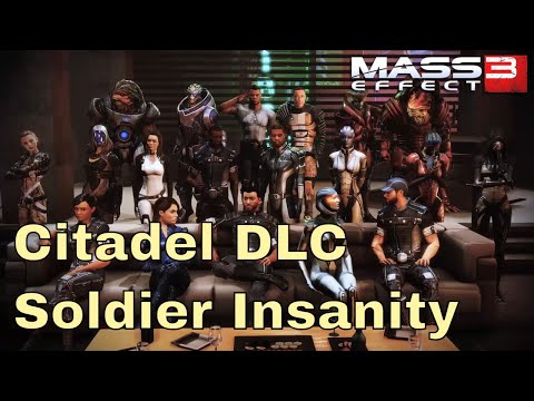 Mass Effect 3 LE - Citadel DLC (Soldier Insanity Difficulty Walkthrough)
