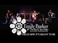Emily Barker & The Red Clay Halo - This Is How It's Meant To Be (Live at Union Chapel, London, 2012)