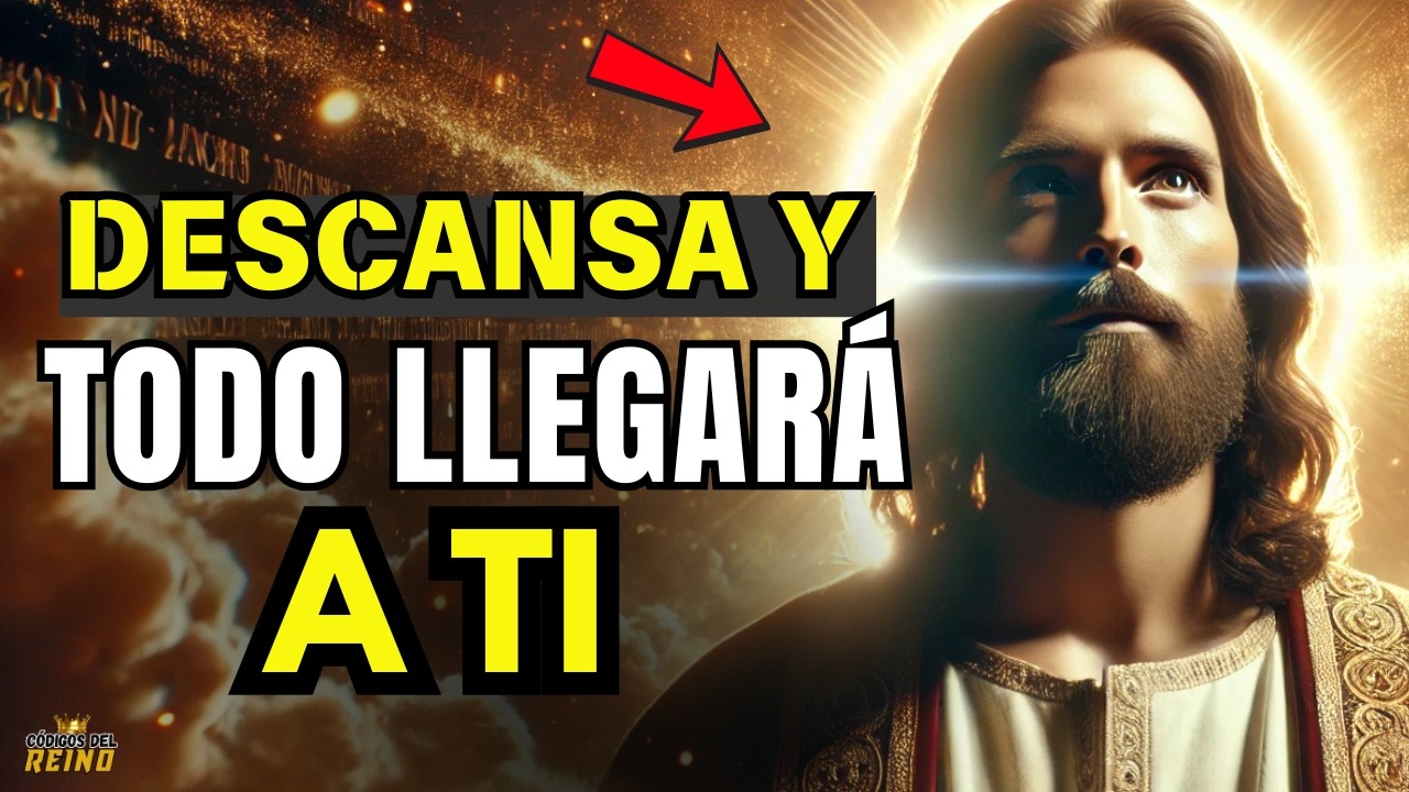 El Poder de Descansar en el Señor Descubre lo que JESÚS nos ENSEÑA sobre RECIBIR TODO🔥✨