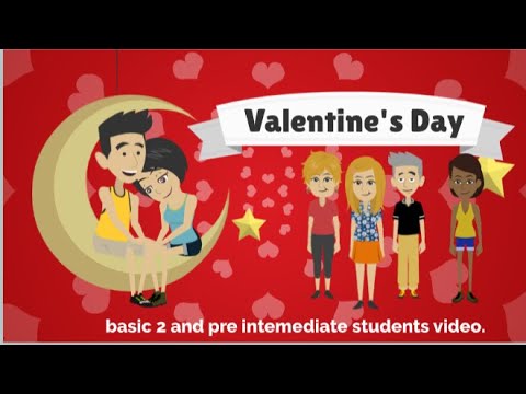 Learn all about Valentine's day (basic english)