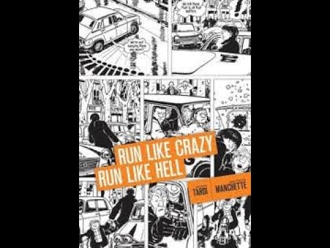 Run Like Crazy Run Like Hell by Jacques Tardi