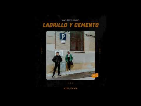 Ladrillo y Cemento (con Slykid)