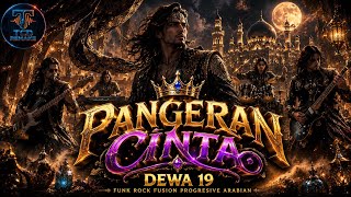 Download lagu PANGERAN CINTA - DEWA 19 | Funk Rock Fusion Progressive Arabian Version | Epic Rock Cover mp3