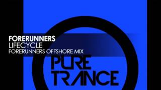 Forerunners - Lifecyle (Forerunners Offshore Mix) [Pure Trance Recordings]