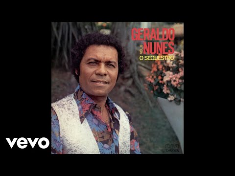 Geraldo Nunes - Vou Te Matar de Raiva (Áudio Oficial)