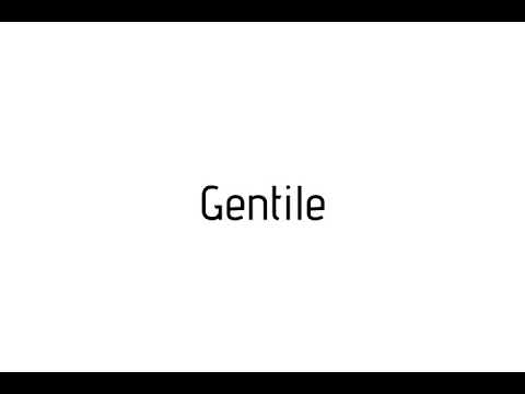 How to pronounce Gentile / Gentile pronunciation
