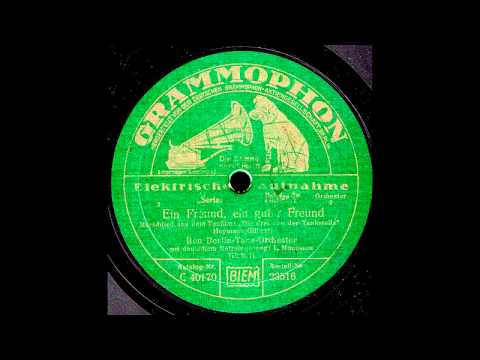 Ein Freund, ein guter Freund / Ben Berlin & Tanzorchester, Gesang: Leo Monosson