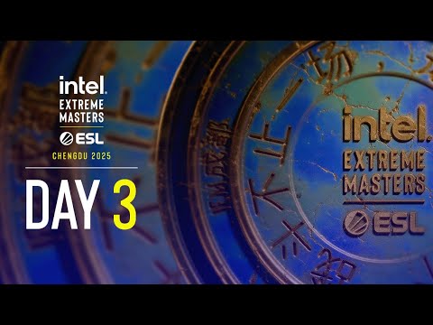 IEM Chengdu 2025 - Day 3 Stream A - FULL SHOW