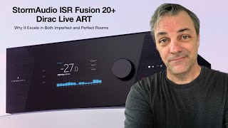 Storm ISR Fusion 20 + Dirac Live ART: Why It Excels in Both Imperfect and Perfect Rooms