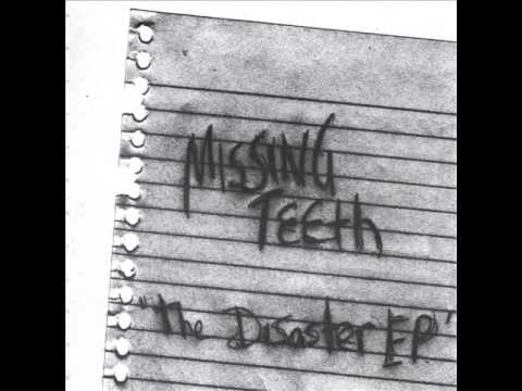 Missing Teeth - 'Only Forward'