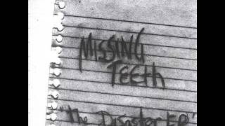 Missing Teeth - 'Only Forward'