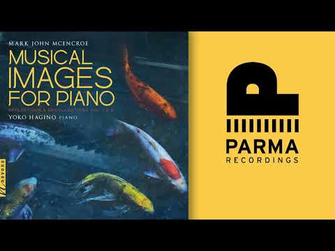 Mark John McEncroe - MUSICAL IMAGES FOR PIANO Trailer